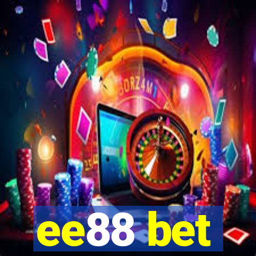 ee88 bet